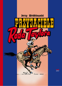 Przyjaciele Roda Taylora - Wróblewski Jerzy