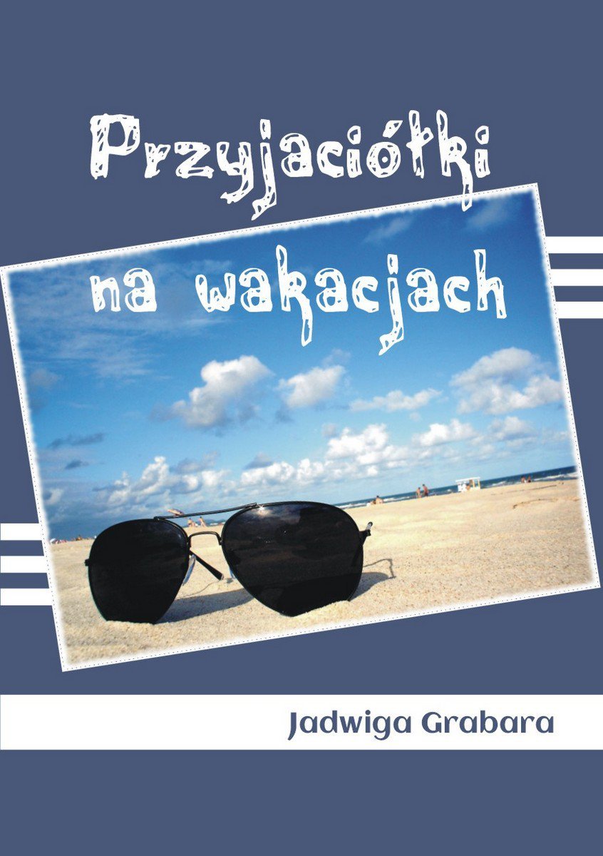 Przyjaciółki na wakacjach - ebook epub