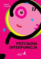 Przyjazna interpunkcja Łuczyński Edward