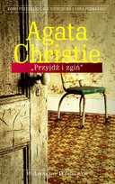 Przyjdź i zgiń. Herkules Poirot. Tom 34 Christie Agata