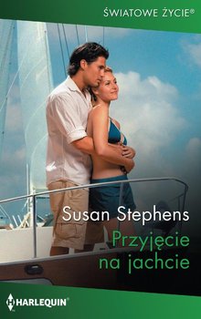Przyjęcie na jachcie - Stephens Susan