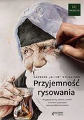 Przyjemność rysowania - Michalska Barbara