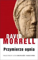 Przymierze ognia Morrell David