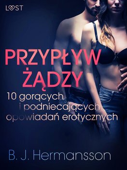 Przypływ żądzy - Hermansson B.J.