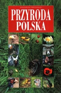 PRZYRODA POLSKA - Knaflewska Jadwiga, Siemionowicz Michał