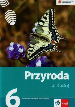 Przyroda z klasą 6. Podręcznik. Szkoła podstawowa - Frąckowiak Ewa, Gęca Ewa, Buniowska Joanna