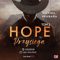 Przysięga. Hope. Tom 2 - audiobook