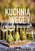 Przystanek Cisna. Kuchnia wege w sercu Bieszczad - Rozmysłowicz Katarzyna