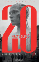Przyszłość 2.0. Ukryta sieć Kłęk Adrian