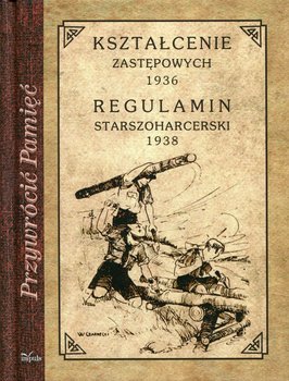 Przywrócić pamięć. Kształcenie zastępowych 1936. Regulamin starszoharcerski 1938 - Opracowanie zbiorowe