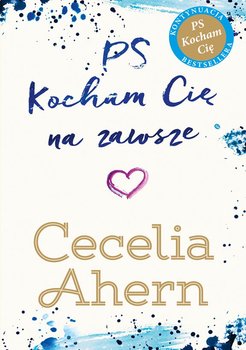 PS Kocham Cię na zawsze - Ahern Cecelia