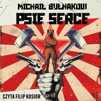 Psie serce - audiobook - Bułhakow Michaił