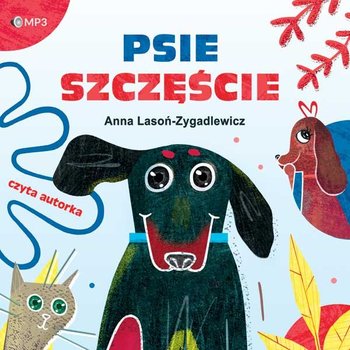 Psie szczęście. Część 1 - Anna Lasoń-Zygadlewicz