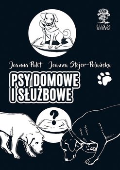 Psy domowe i służbowe - Stojer-Polańska Joanna, Pullit Joanna