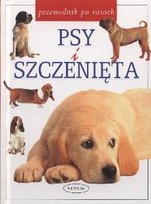 Psy i szczenięta. Przewodnik po rasach Palmer Joan
