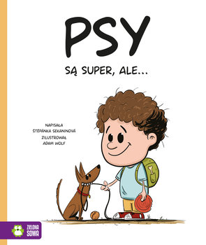 Psy są super, ale… - Sekaninova Stepanka