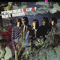 Psychedelic Lollipop The Blues Magoos