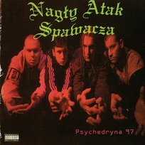 Psychedryna '97 Nagły Atak Spawacza