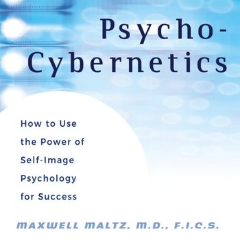 Psycho-Cybernetics - Kennedy Dan S.