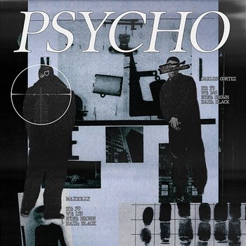 Psycho - Carlos Corté$, Maxiolly