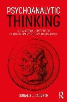 Psychoanalytic Thinking - Carveth Donald L.