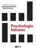 Psychologia biznesu Fortuna Paweł, Rożnowski Bohdan