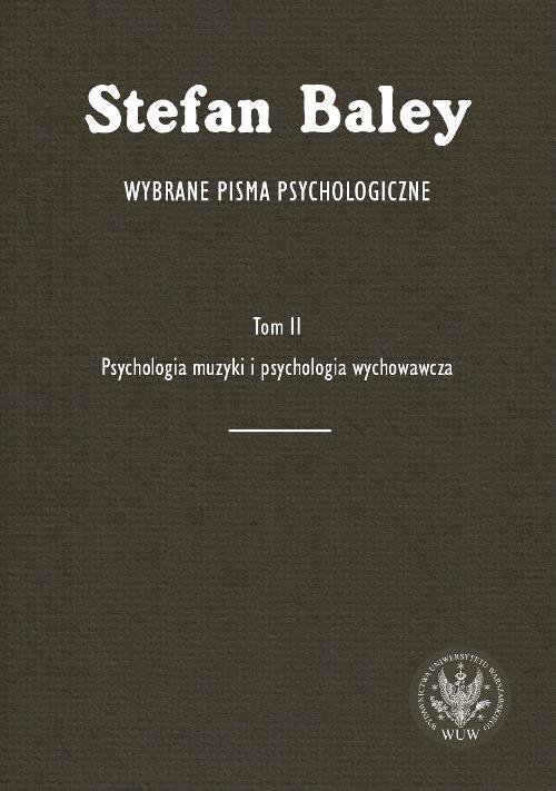 Psychologia muzyki i psychologia wychowawcza. Wybrane pisma psychologiczne. Tom 2 - ebook PDF