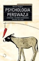 Psychologia perswazji Hogan Kevin