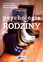 Psychologia rodziny Opracowanie zbiorowe