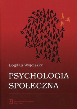 Psychologia społeczna - Wojciszke Bogdan