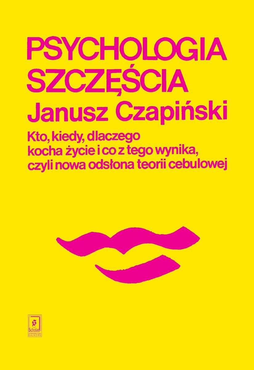 Psychologia szczęścia Czapiński Janusz Książka w Empik