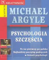 Psychologia szczęścia Argyle Michael