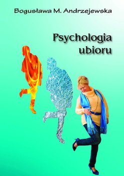 Psychologia ubioru - Andrzejewska Bogusława M.