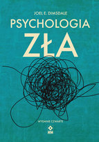 Psychologia zła Dimsdale Joel E.