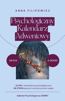 Psychologiczny Kalendarz Adwentowy - ebook PDF Filipowicz Anna