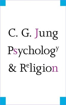 Psychology and Religion - Jung Carl Gustav