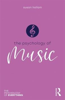 Psychology of Music - Hallam Susan