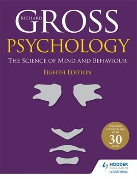 Psychology: The Science of Mind and Behaviour - Richard Gross