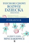 Psychoruchowy rozwój dziecka - Minczakiewicz Elżbieta Maria