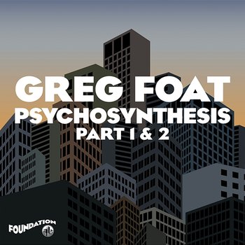 Psychosynthesis Part 1 & 2 - Greg Foat
