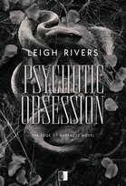 Psychotic Obsession Leigh Rivers