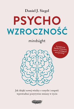 Psychowzroczność - Siegel Daniel J.