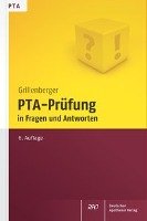 PTA-Prüfung in Fragen und Antworten - Grillenberger Kurt, Schumann Edgar