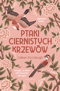 Ptaki ciernistych krzewów&nbsp;-&nbsp;McCullough Colleen