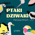 Ptaki Dziwaki - Mnich Patrycja