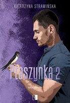 Ptaszynka. Tom 2 Katarzyna Strawińska