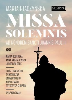 Ptaszyńska: Missa solemnis ad honorem Sancti Joannis Pauli II - Radziejewska Anna, Bręk Jarosław, Chór i Orkiestra Symfoniczna UMFC