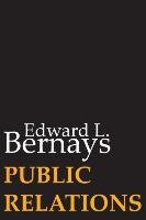 Public Relations - Bernays Edward L.