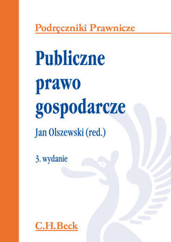 Publiczne prawo gospodarcze - Olszewski Jan