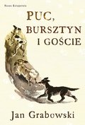 Puc, Bursztyn i goście - ebook mobi - Grabowski Jan